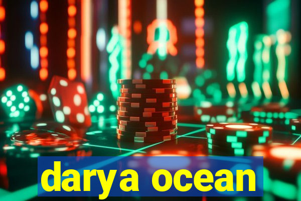 darya ocean